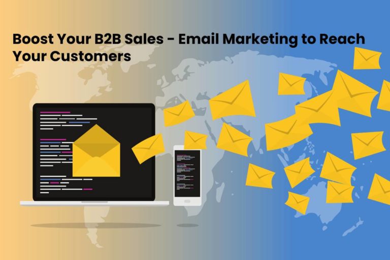 Boost Your B2B Sales – Marketing Tips For Customers