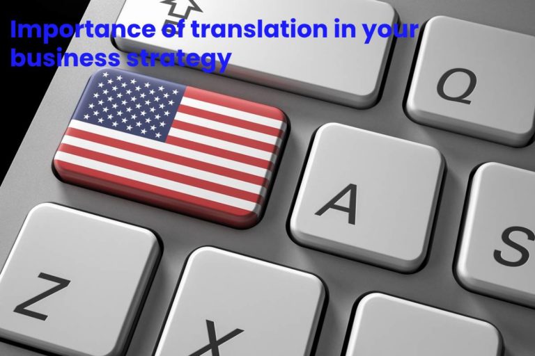 Importance of translation in your business strategy