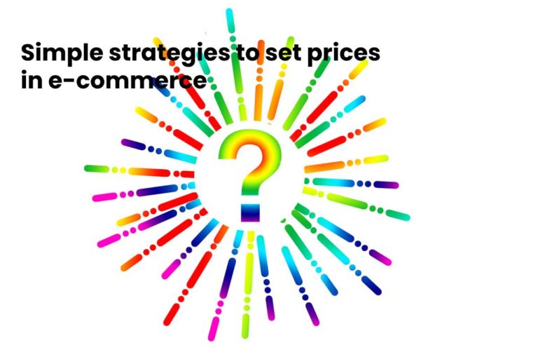 Simple strategies to set prices in e-commerce – 2024