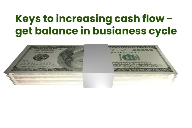 Keys to increase cash flow – get balance in business cycle