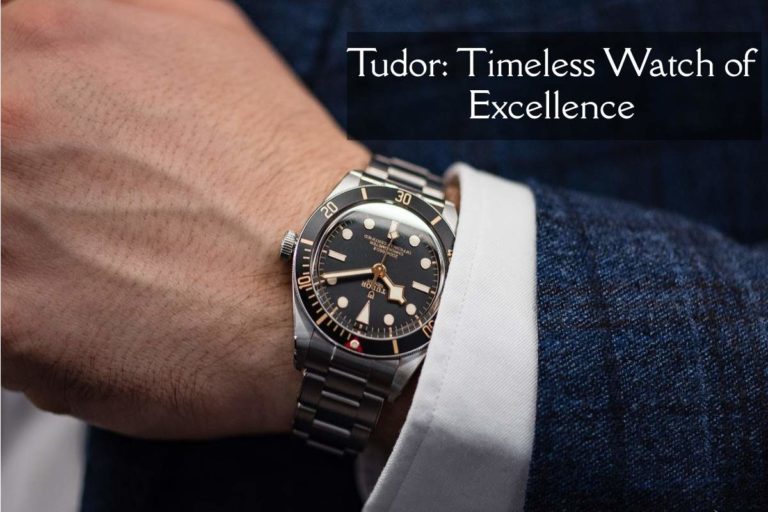 Tudor: Timeless Watch of Excellence [2024]