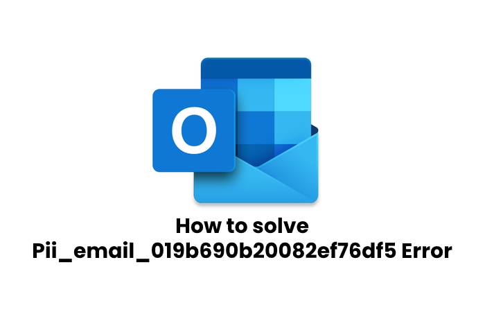 How to solve Pii_email_019b690b20082ef76df5 Error SOLVED
