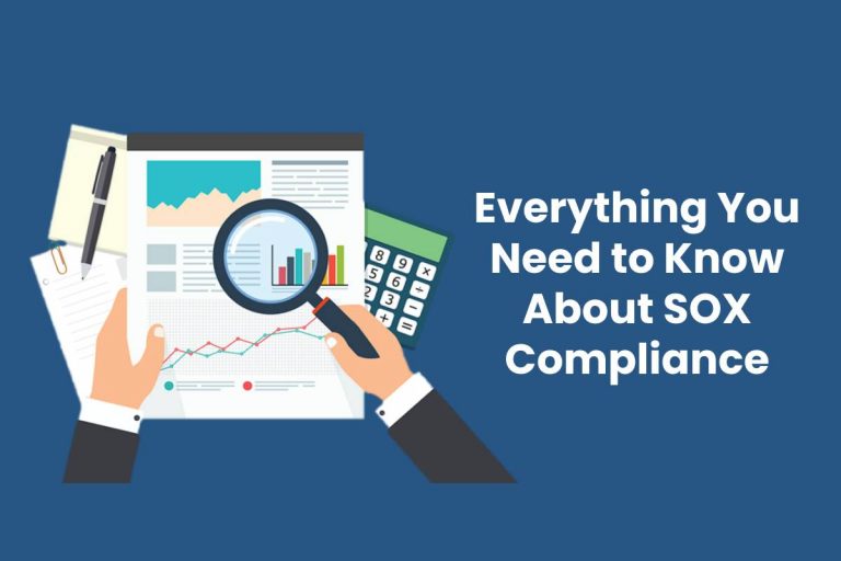 Everything You Need to Know About SOX Compliance