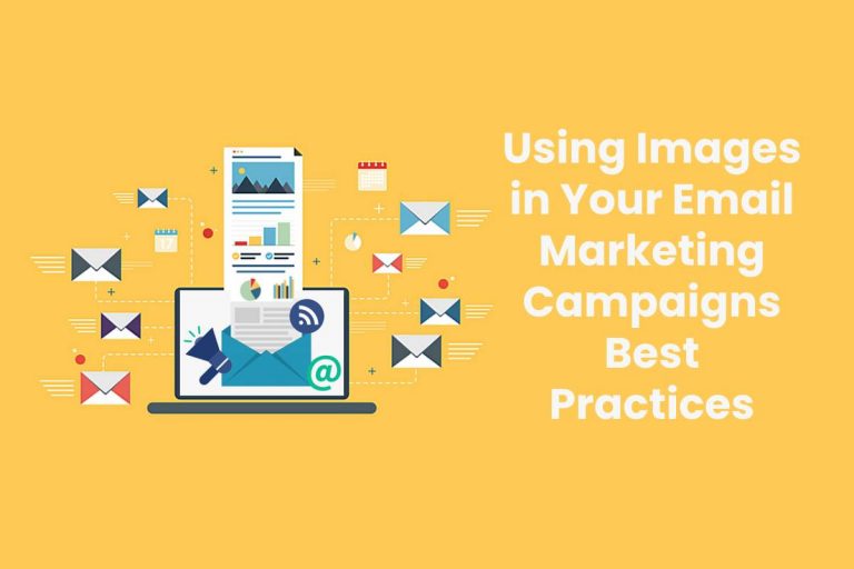 Using Images in Your Email Marketing Campaigns Tips [2024]
