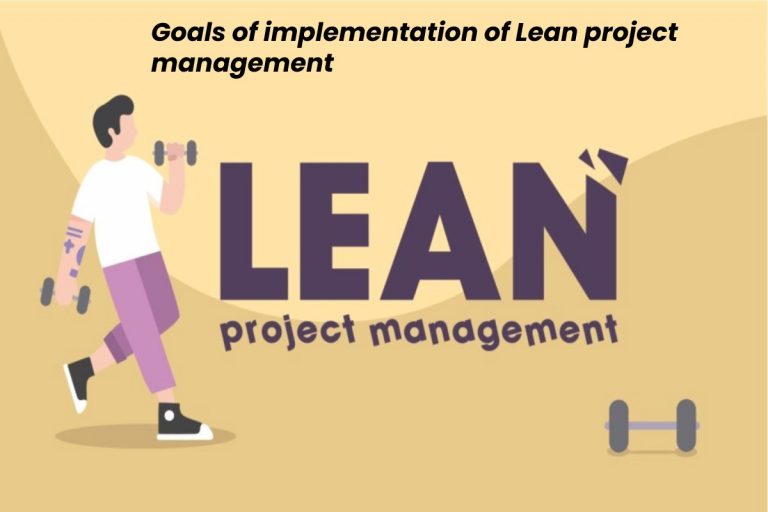 Goals of Implementation of Lean Project Management