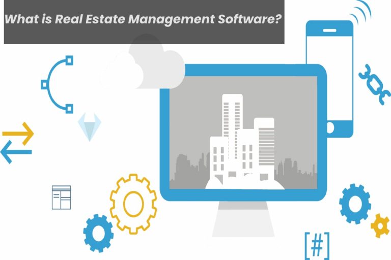 What is Real Estate Management Software?