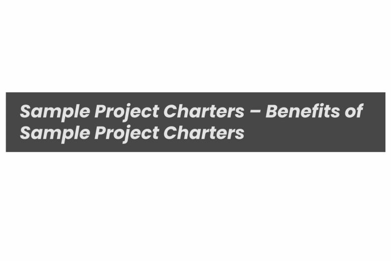 Sample Project Charters – Benefits – 2024