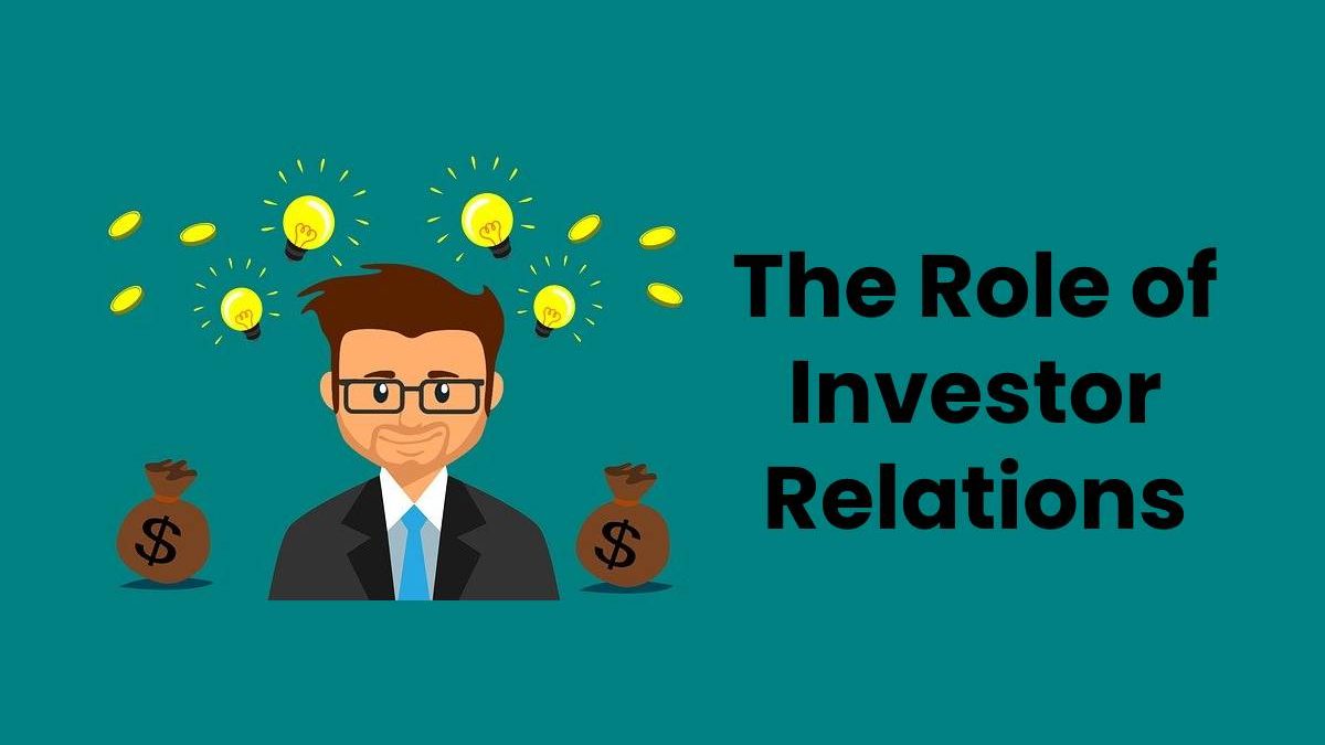 The Role of Investor Relations