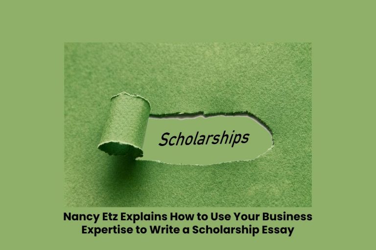 How to Use Your Business skill to Write a Scholarship Essay