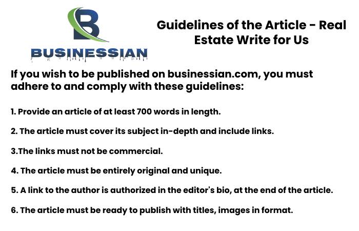 Guidelines of the Article - Real Estate Write for Us