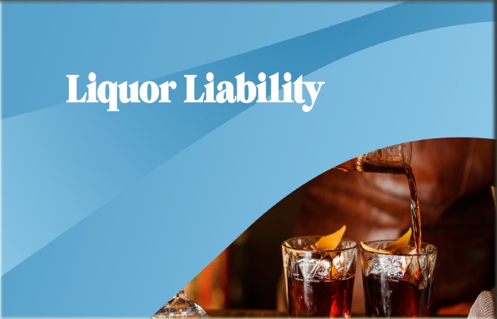 What Is Liquor Liability Insurance_