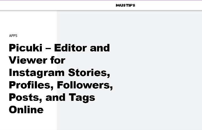 mustips - Editor and Viewer for Instagram Stories, Profiles
