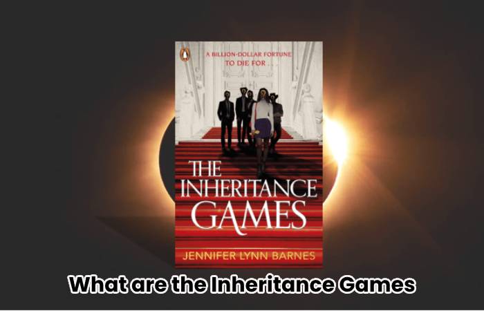 What are the Inheritance Games
