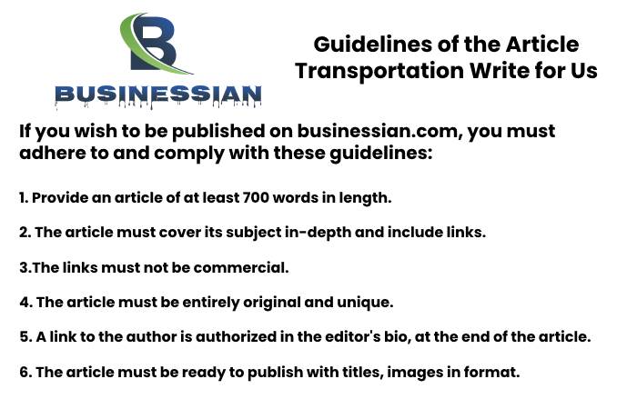 Guidelines of the Article – Transportation Write for Us
