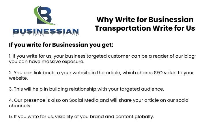 Why Write for Businessian – Transportation Write for Us