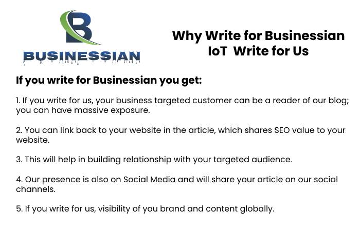 Why Write for Businessian – IoT Write for Us
