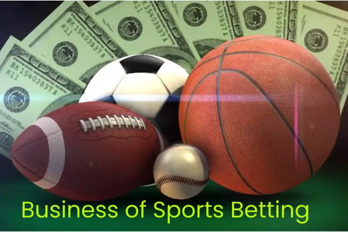 Business of Sports Betting
