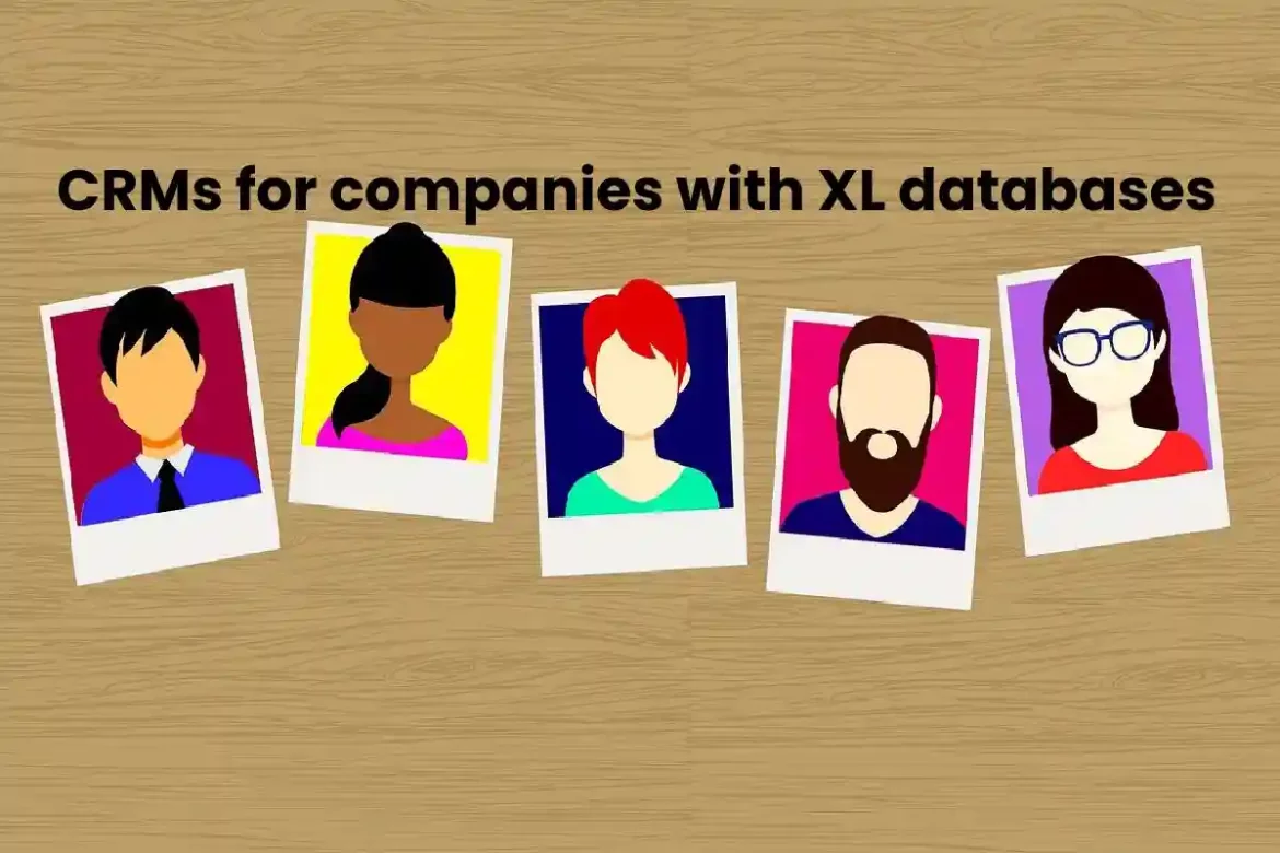 CRMs-for-companies-with-XL-databases