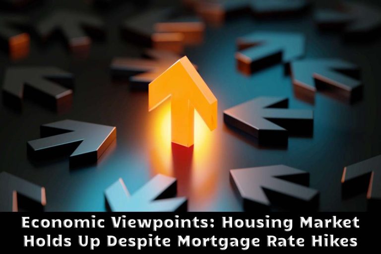 Financial Posts: Housing Market Holds Up Despite Loan Rate