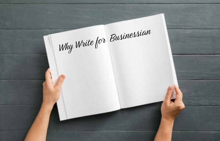 Why Write for Businessian – E-Commerce Write for Us