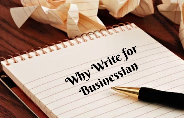 Why Write for Businessian – Mobile App Write for Us