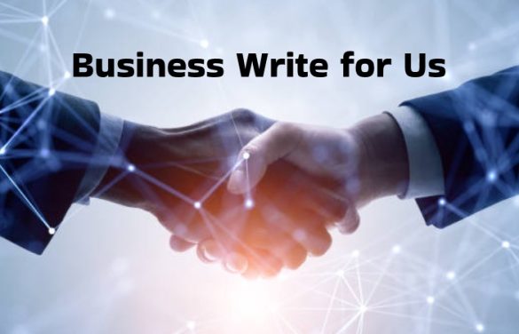 Business Write for Us