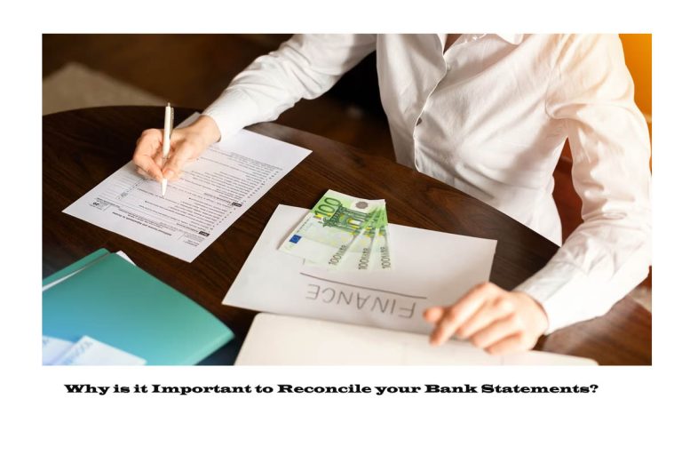 Why is it Important to Reconcile your Bank Statements?