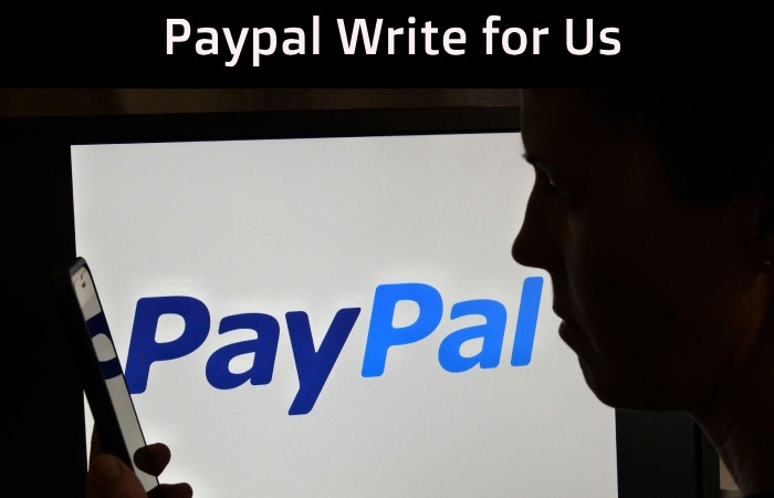 Paypal Write for Us